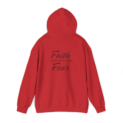 Faith Over Fear Hoodie - Unisex Sweatshirt
