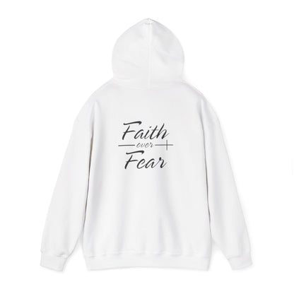 Faith Over Fear Hoodie - Unisex Sweatshirt