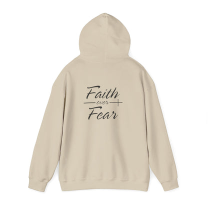 Faith Over Fear Hoodie - Unisex Sweatshirt