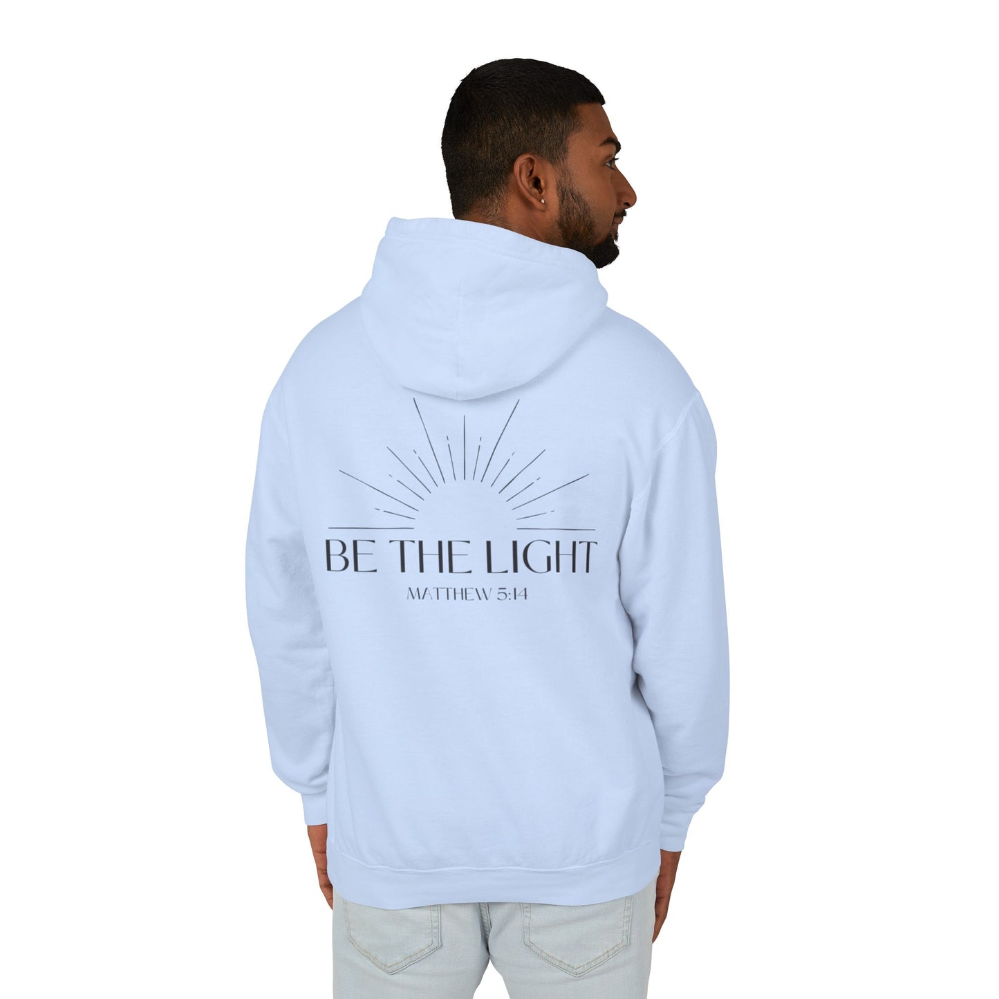 Lightweight Hoodie Be the Light