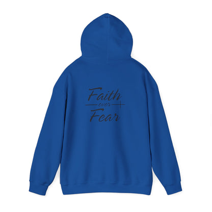 Faith Over Fear Hoodie - Unisex Sweatshirt