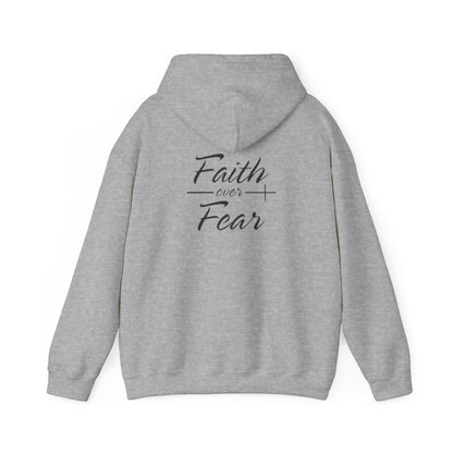 Faith Over Fear Hoodie - Unisex Sweatshirt