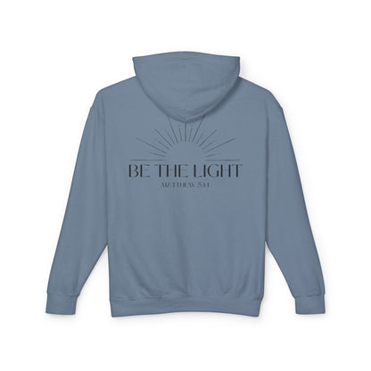 Lightweight Hoodie Be the Light