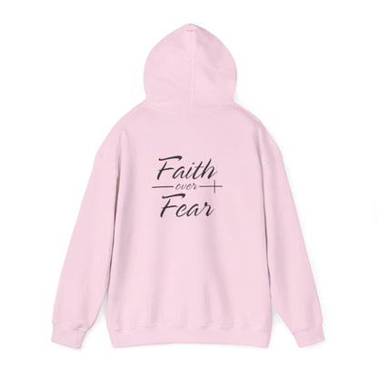 Faith Over Fear Hoodie - Unisex Sweatshirt