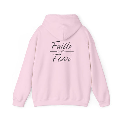 Faith Over Fear Hoodie - Unisex Sweatshirt