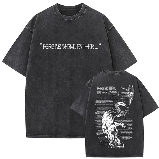 Christian Religious Jesus Forgive Them Father Vintage Washed T-Shirt Men Women Gothic Rock Oversized T Shirts Tops Streetwear